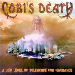Cobi's Death : A Low Level of Tolerance for Ignorance